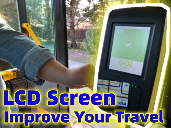 Knowledge - Riding the Wave of the Future: LCD Screens Revolutionize Bus Fare Collection!